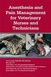 Book cover of Anesthesia and Pain Management for Veterinary Nurses and Technicians by Tamara L. Grubb