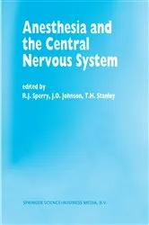 Book cover of Anesthesia and the Central Nervous System by R.J. Sperry