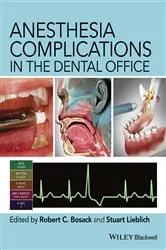 Book cover of Anesthesia Complications in the Dental Office by Robert C. Bosack