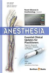Book cover of Anesthesia: Essential Clinical Updates for Practitioners – Regional, Ultrasound, Coagulation, Obstetrics and Pediatrics by Amballur  D. John