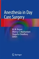 Book cover of Anesthesia in Day Care Surgery by M.M. Begani