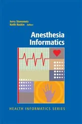 Book cover of Anesthesia Informatics by Jerry Stonemetz