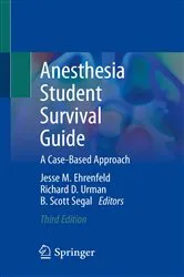 Book cover of Anesthesia Student Survival Guide (3rd ed.) by Jesse M. Ehrenfeld