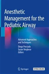 Book cover of Anesthetic Management for the Pediatric Airway by Diego Preciado