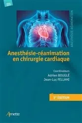 Book cover of Anesthésie-Réanimation en chirurgie cardiaque (3e édition) by Adrien Bouglé