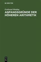 Book cover of Anfangsgründe der höheren Arithmetik by Ferdinand Minding