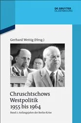 Book cover of Anfangsjahre der Berlin-Krise (Herbst 1958 bis Herbst 1960) by Gerhard Wettig