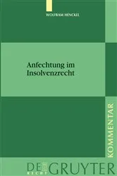 Book cover of Anfechtung im Insolvenzrecht by Wolfram Henckel