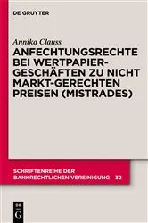 Book cover of Anfechtungsrechte bei Wertpapiergeschäften zu nicht marktgerechten Preisen (Mistrades) by Unknown