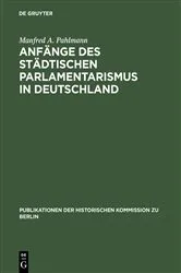 Book cover of Anfänge des städtischen Parlamentarismus in Deutschland by Manfred A. Pahlmann