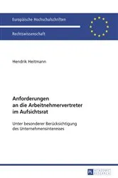 Book cover of Anforderungen an die Arbeitnehmervertreter im Aufsichtsrat by Hendrik Heitmann