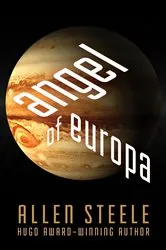 Book cover of Angel of Europa by Allen Steele