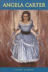 Book cover of Angela Carter by Sarah Gamble