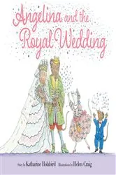 Book cover of Angelina and the Royal Wedding by Katharine Holabird