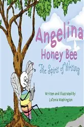 Book cover of Angelina Honey Bee by LaTonea W