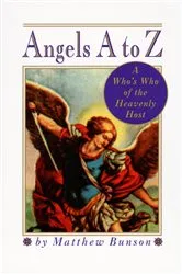 Book cover of Angels A to Z by Matthew Bunson