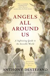 Book cover of Angels All Around Us by Anthony DeStefano