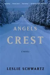Book cover of Angels Crest by Leslie Schwartz