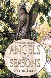 Book cover of Angels for All Seasons by Martha Rickey