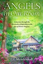 Book cover of Angels in Our Room by GL Mendenhall