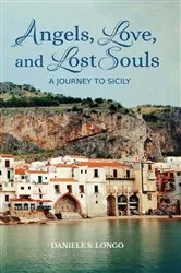Book cover of Angels, Love, and Lost Souls by Longo, Daniele, S