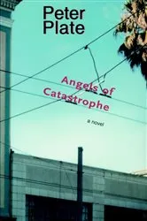 Book cover of Angels of Catastrophe by Unknown