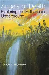 Book cover of Angels of Death by Roger S. Magnusson