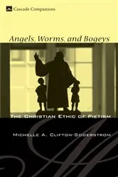 Book cover of Angels, Worms, and Bogeys by Michelle A. Clifton-Soderstrom