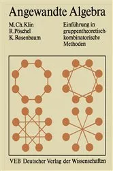Book cover of Angewandte Algebra fÃ¼r Mathematiker und Informatiker by Mikhail Klin