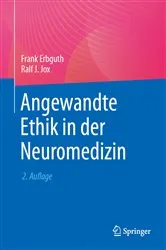 Book cover of Angewandte Ethik in der Neuromedizin (2nd ed.) by Frank Erbguth