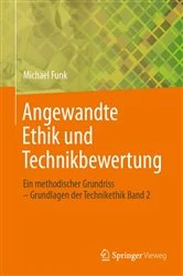 Book cover of Angewandte Ethik und Technikbewertung by Michael Funk