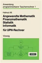 Book cover of Angewandte Mathematik, Finanzmathematik, Statistik, Informatik für UPN-Rechner (2nd ed.) by Unknown
