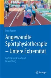 Book cover of Angewandte Sportphysiotherapie - Untere Extremität by Sven Reuter