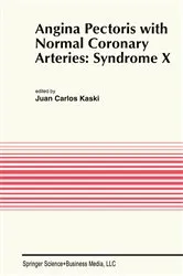 Book cover of Angina Pectoris with Normal Coronary Arteries: Syndrome X by Juan Carlos Kaski