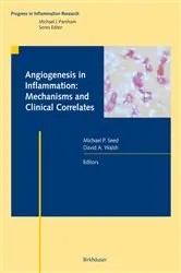 Book cover of Angiogenesis in Inflammation: Mechanisms and Clinical Correlates by Michael Seed