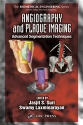 Book cover of Angiography and Plaque Imaging by Jasjit S. Suri