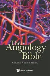 Book cover of Angiology Bible, The by Giovanni Vincent Belcaro
