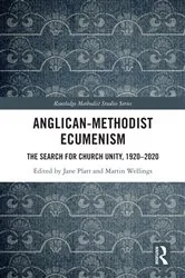 Book cover of Anglican-Methodist Ecumenism by Jane Platt
