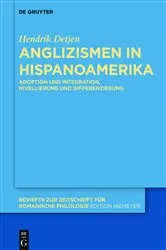 Book cover of Anglizismen in Hispanoamerika by Hendrik Detjen