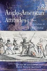 Book cover of Anglo-American Attitudes by Fred M. Leventhal