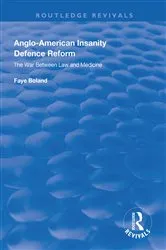 Book cover of Anglo-American Insanity Defence Reform by Faye Boland