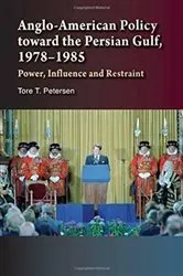 Book cover of Anglo-American Policy Toward the Persian Gulf, 1978-1985 by Unknown