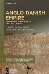 Book cover of Anglo-Danish Empire by Richard North