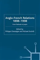 Book cover of Anglo-French Relations 1898 - 1998 by P. Chassaigne