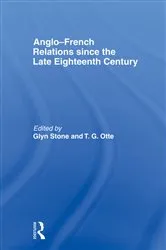 Book cover of Anglo-French Relations since the Late Eighteenth Century by Glyn Stone