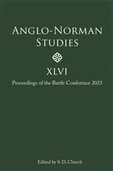 Book cover of Anglo-Norman Studies XLVI by Stephen D. Church
