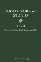 Book cover of Anglo-Norman Studies XLVII by Mark Hagger