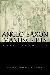Book cover of Anglo-Saxon Manuscripts by Mary P. Richards