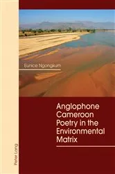 Book cover of Anglophone Cameroon Poetry in the Environmental Matrix by Unknown