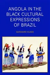 Book cover of Angola in the Black Cultural Expressions of Brazil by Unknown